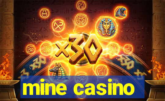 mine casino