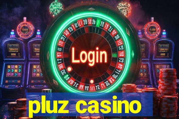 pluz casino