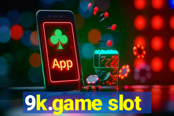 9k.game slot