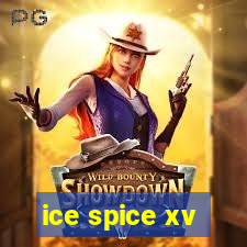 ice spice xv