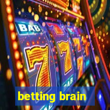 betting brain