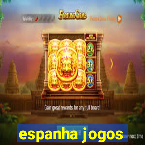 espanha jogos