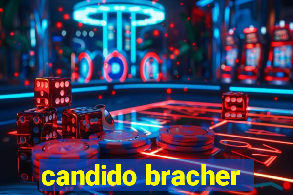 candido bracher