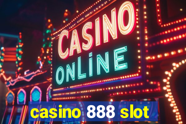 casino 888 slot