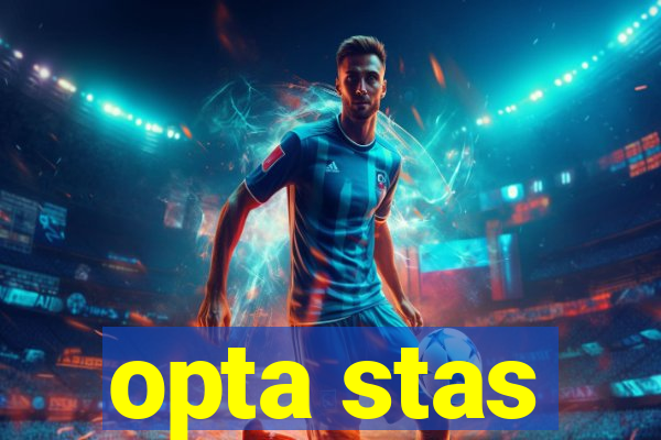 opta stas