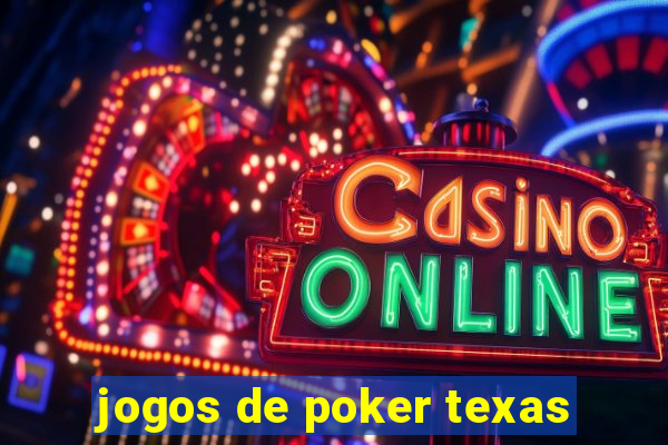 jogos de poker texas