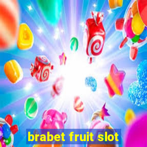 brabet fruit slot