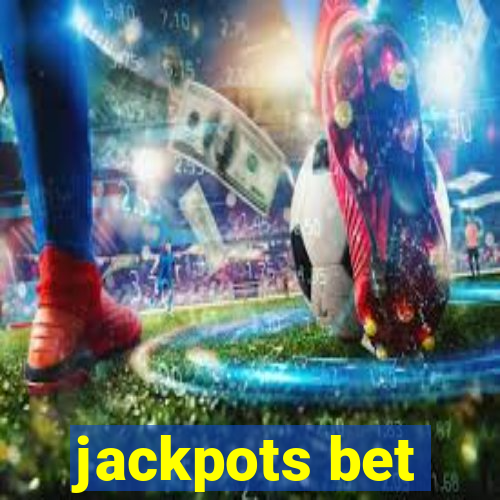 jackpots bet