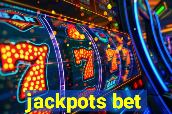 jackpots bet