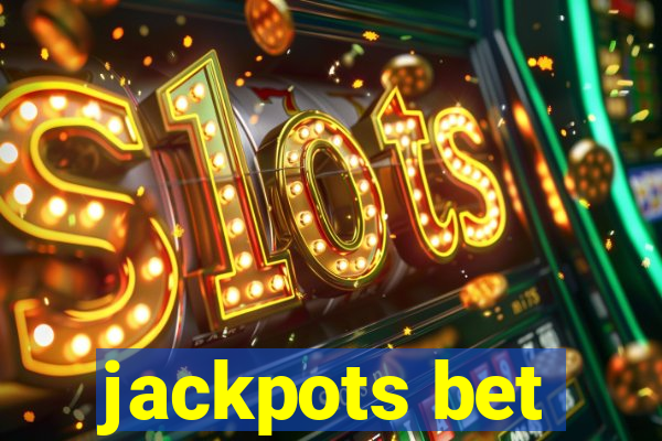 jackpots bet