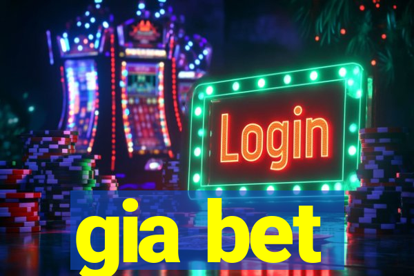 gia bet