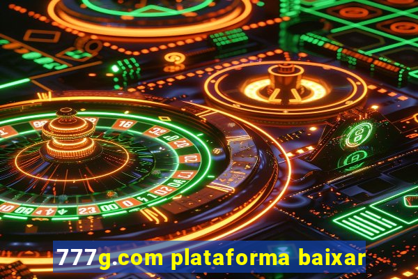 777g.com plataforma baixar