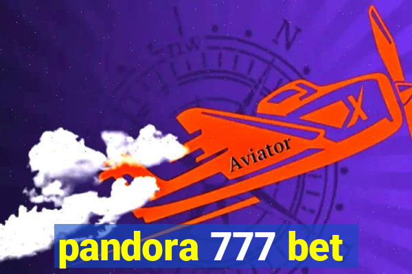 pandora 777 bet