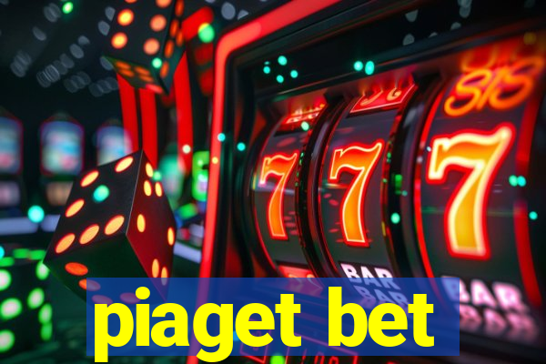 piaget bet