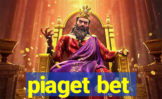 piaget bet