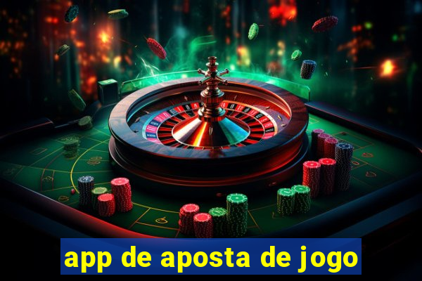 app de aposta de jogo