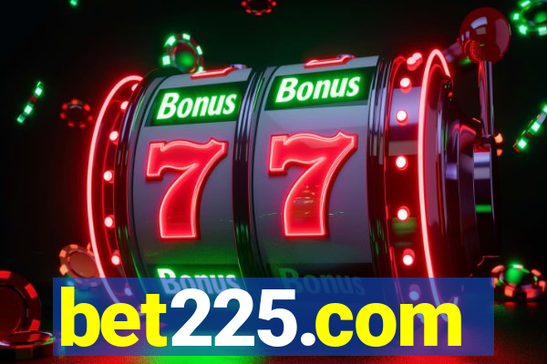 bet225.com