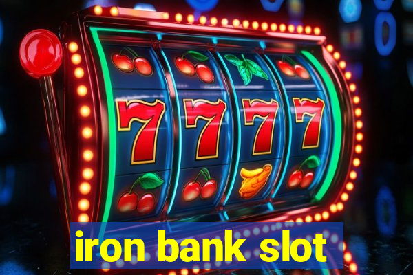 iron bank slot