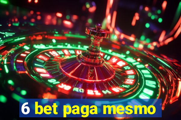 6 bet paga mesmo