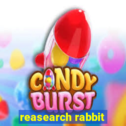 reasearch rabbit