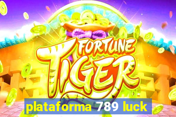 plataforma 789 luck