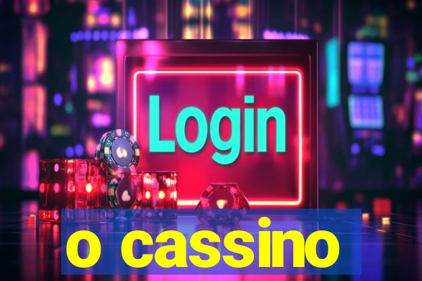 o cassino