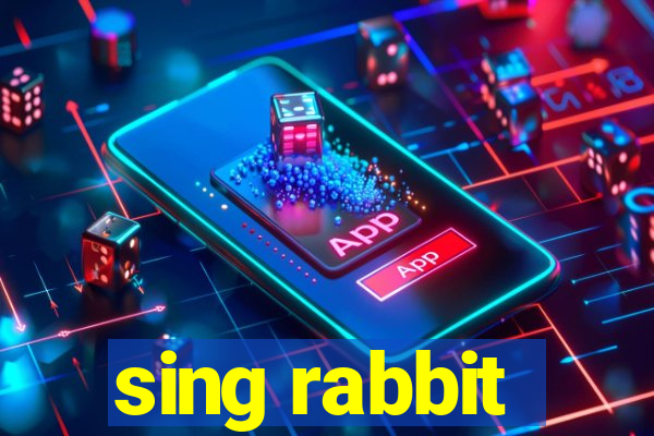 sing rabbit