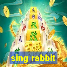 sing rabbit