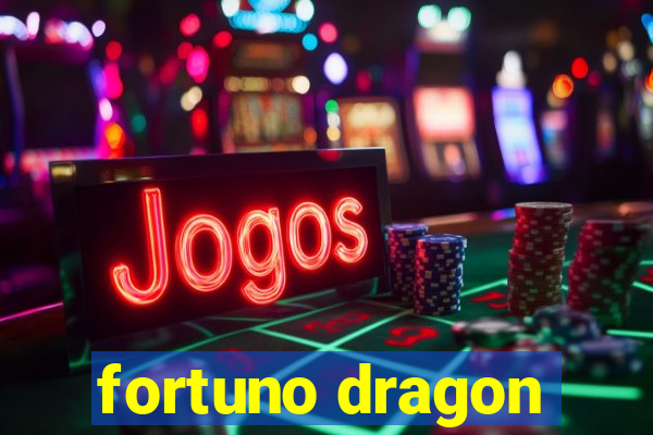 fortuno dragon