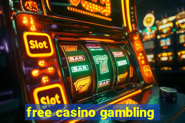 free casino gambling