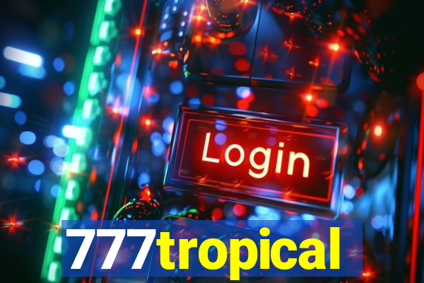 777tropical