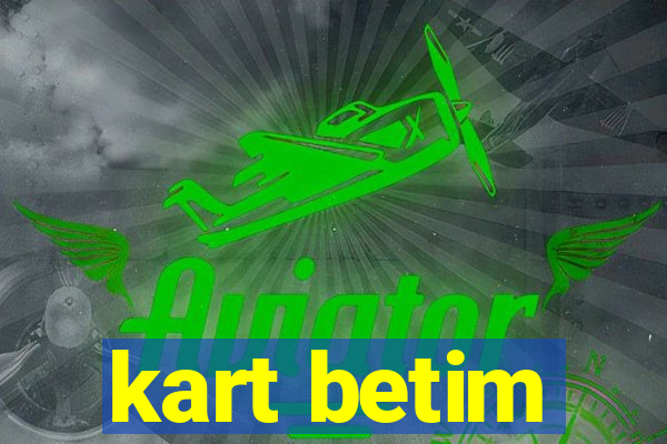 kart betim