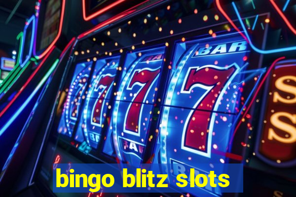 bingo blitz slots