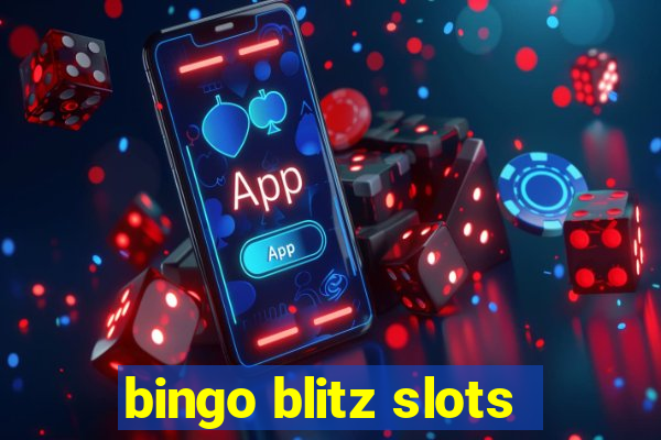 bingo blitz slots