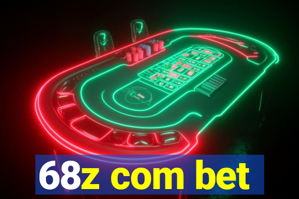 68z com bet