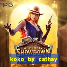 koko by cathay united bank