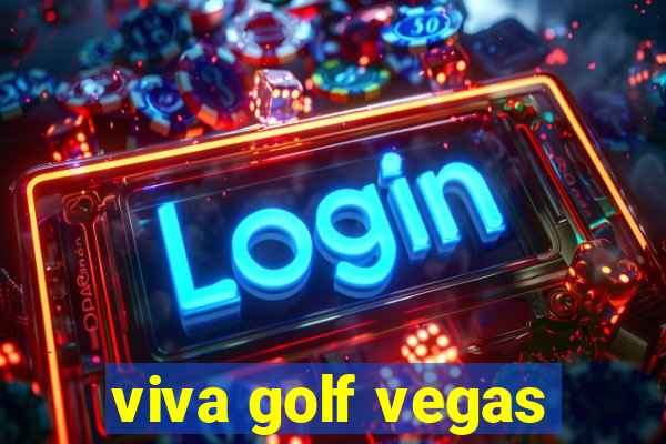 viva golf vegas