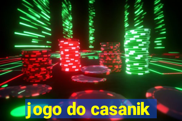 jogo do casanik