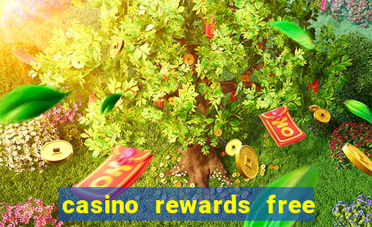 casino rewards free spins no deposit