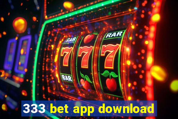 333 bet app download