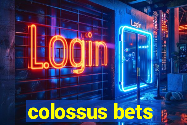 colossus bets