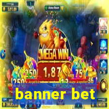 banner bet