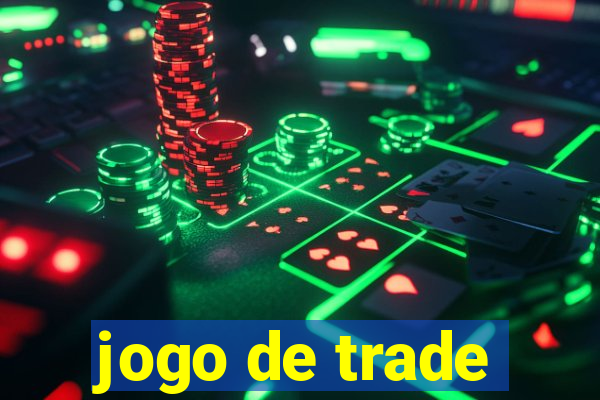 jogo de trade