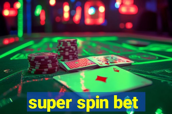 super spin bet