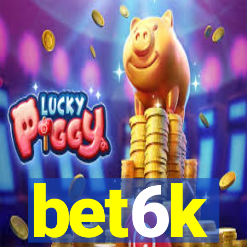 bet6k