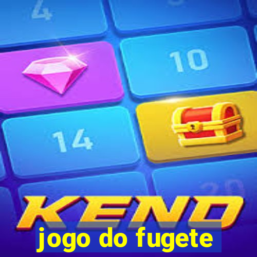 jogo do fugete