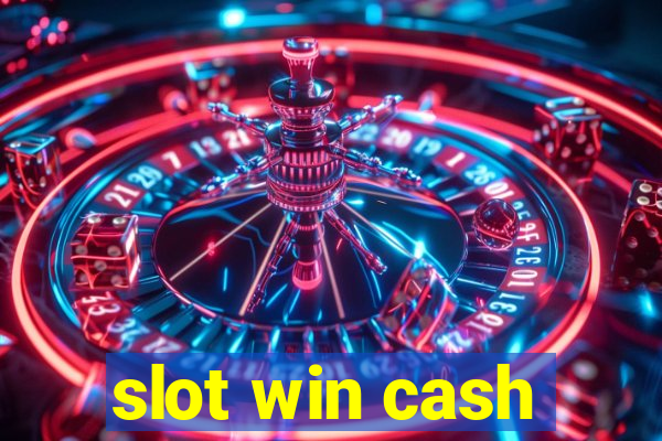 slot win cash