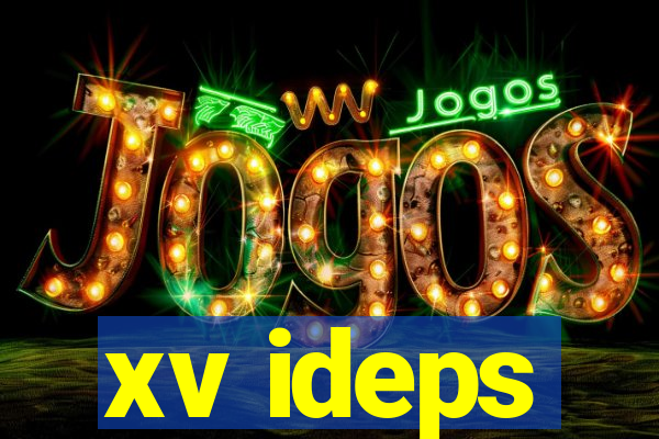 xv ideps