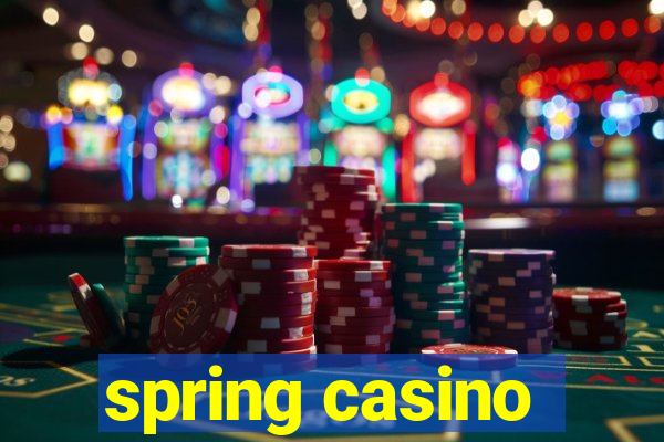 spring casino