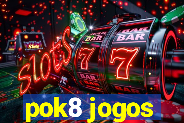 pok8 jogos